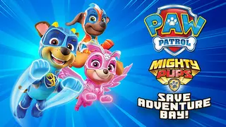 PAW Patrol Mighty Pups Save Adventure Bay
