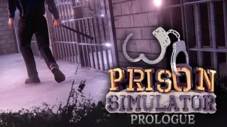 Prison Simulator Prologue