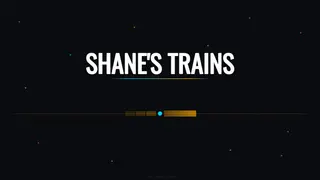 Shane's Trains