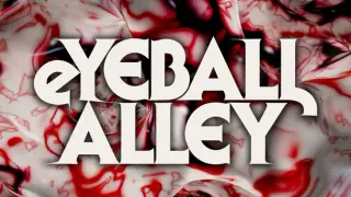 Eyeball Alley