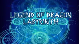 Legend of Dragon Labyrinth