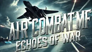 Air Combat MF - Echoes of War