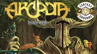Fantasy Grounds - Arcadia Issue 020