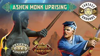 Fantasy Grounds - The Ashen Monk Uprising