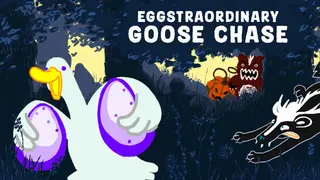 Eggstraordinary Goose Chase