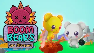 Boom Bears on Stream