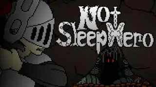 Not Sleep Hero
