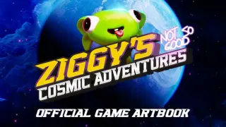 Ziggy's Cosmic Adventures - Official Art Book