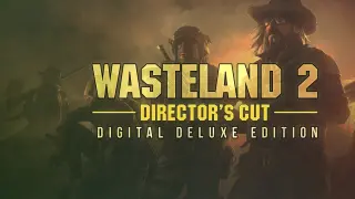 Wasteland 2 Director's Cut Digital Deluxe Edition
