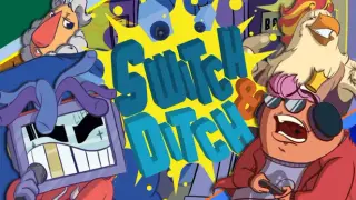 Switch & Ditch