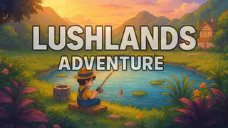 Lushlands Adventure