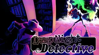 Deep Night Detective - Chapter One
