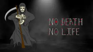 No Death No Life