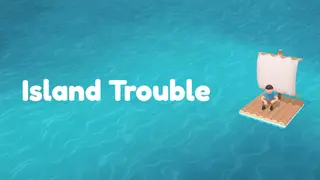 Island Trouble