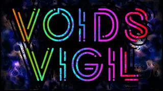 Voids Vigil