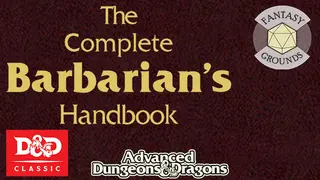 Fantasy Grounds - D&D Classics: The Complete Barbarian's Handbook