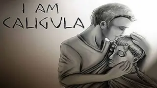 I Am Caligula