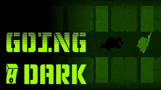 Going Dark