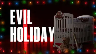 Evil Holiday