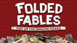 Folded Fables: Tidy Up The Dragon Hoard