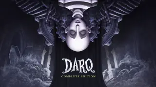 DARQ Complete Edition