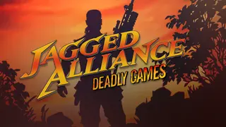 Jagged Alliance: Deadly Games