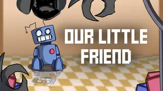 Our Little Friend