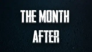 The Month After