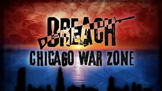 Breach: Chicago War Zone