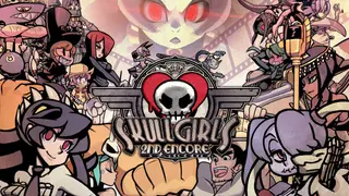 Skullgirls 2nd Encore