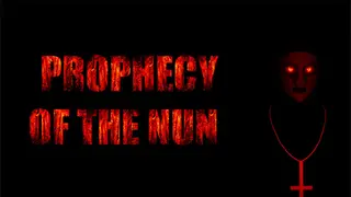 PROPHECY OF THE NUN