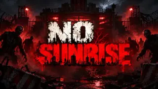 NO SUNRISE