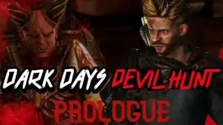 Dark Days : Devil Hunt Prologue