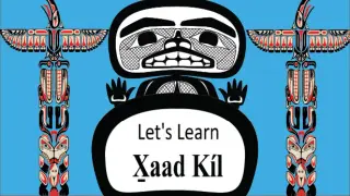Let's Learn X̱aad Kíl