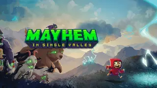Mayhem in Single Valley