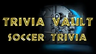 Trivia Vault: Soccer Trivia