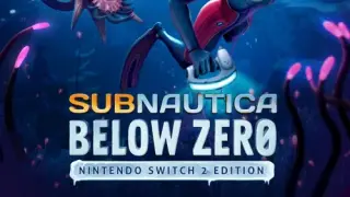 Subnautica: Below Zero - Nintendo Switch 2 - Switch 2