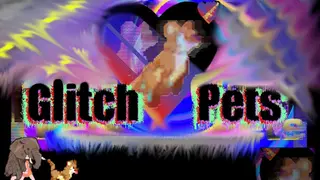GlitchPets