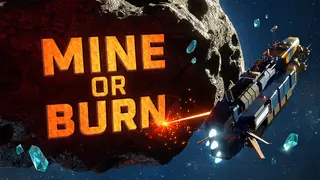 Mine or Burn