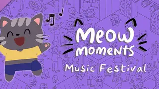 Meow Moments: Music Festival
