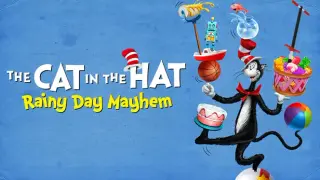 The Cat in the Hat: Rainy Day Mayhem