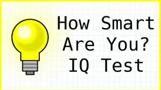 How Smart Are You? IQ Test