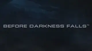 Before Darkness Falls
