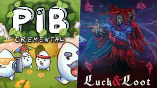 Pibcremental - Luck & Loot