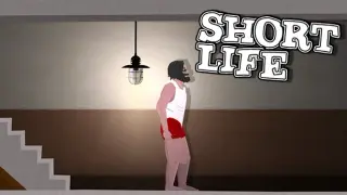 Short Life