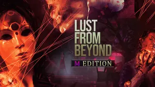 Lust from Beyond: M