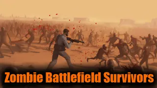 Zombie Battlefield Survivors