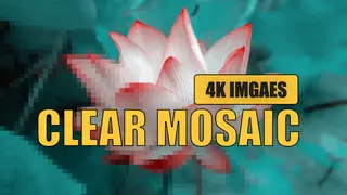 Clear Mosaic - 4K Images