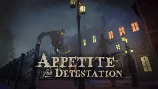 Appetite for Detestation