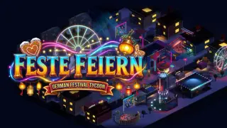 Feste Feiern: German Festival Tycoon